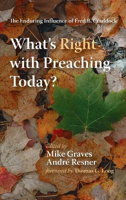 What's Right with Preaching Today? book