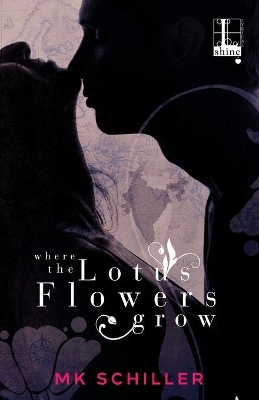 Where the Lotus Flowers Grow book