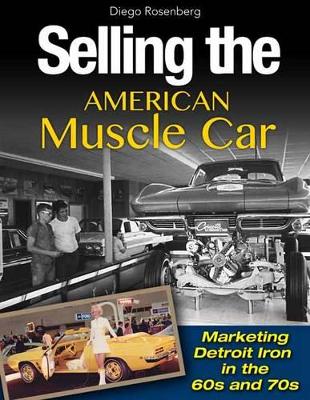 Selling the American Muscle Car book