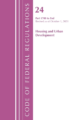 Code of Federal Regulations, Title 24 Housing and Urban Development 1700 - END, 2022 book