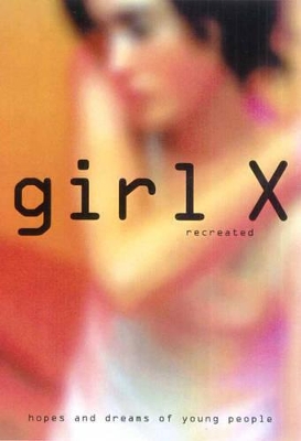 Girl X Recreated book