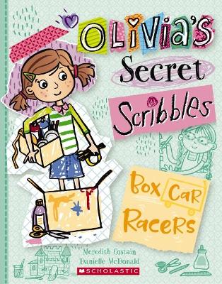 Box Car Racers (Olivia's Secret Scribbles #6) book