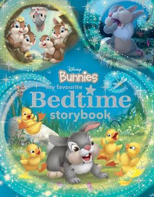 My Favourite Bedtime Storybook (Disney Bunnies) book