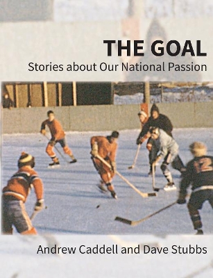 The Goal by Andrew Caddell