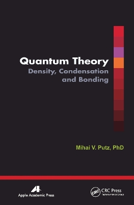 Quantum Theory: Density, Condensation, and Bonding book