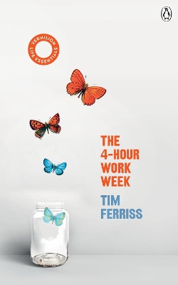 The 4-Hour Work Week: (Vermilion Life Essentials) book