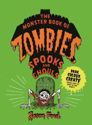 The Monster Book of Zombies, Spooks and Ghouls book