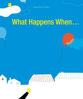 What Happens When... book