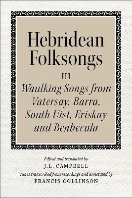 Hebridean Folk Songs by John Lorne Campbell