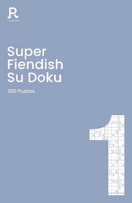 Super Fiendish Su Doku Book 1: a fiendish sudoku book for adults containing 200 puzzles book