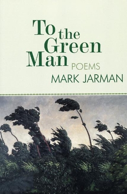 To the Green Man: Poems book