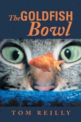 The Goldfish Bowl book