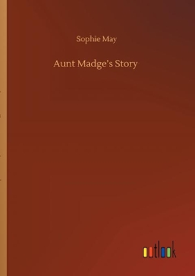 Aunt Madge's Story book