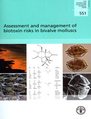 Assessment and management of biotoxin risks in bivalve molluscs book