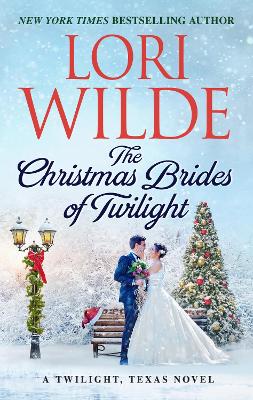 The Christmas Brides of Twilight: A Twilight, Texas Novel book