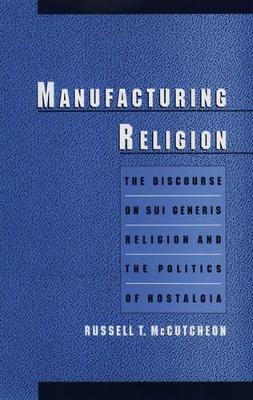 Manufacturing Religion book