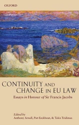 Continuity and Change in EU Law: Essays in Honour of Sir Francis Jacobs book