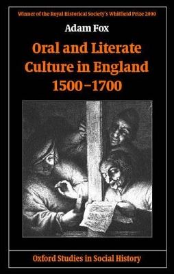 Oral and Literate Culture in England, 1500-1700 book