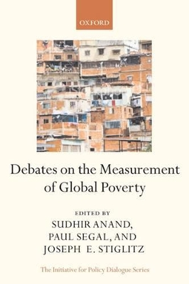 Debates on the Measurement of Global Poverty by Sudhir Anand