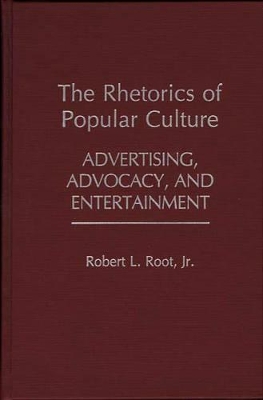 Rhetorics of Popular Culture book