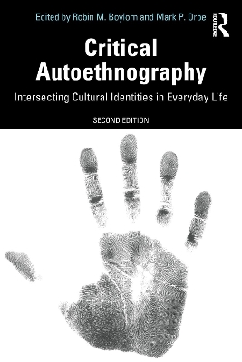 Critical Autoethnography: Intersecting Cultural Identities in Everyday Life book