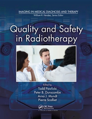 Quality and Safety in Radiotherapy book