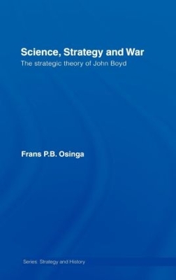 Science, Strategy and War by Frans P.B. Osinga