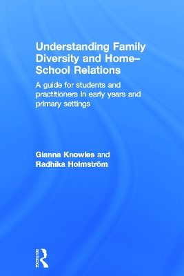 Understanding Family Diversity and Home - School Relations book