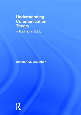 Understanding Communication Theory book