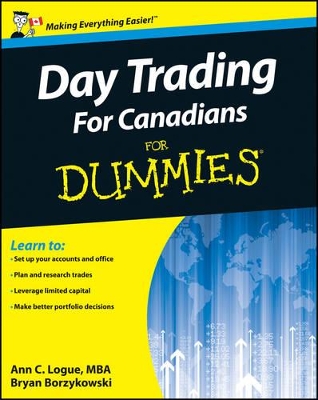 Day Trading for Canadians for Dummies by Ann C. Logue