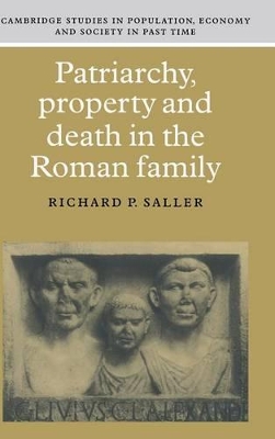 Patriarchy, Property and Death in the Roman Family book