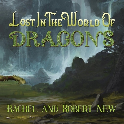 Lost in the World of Dragons book