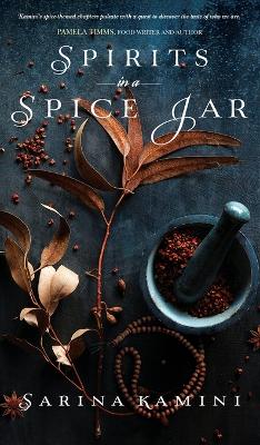 Spirits In A Spice Jar book