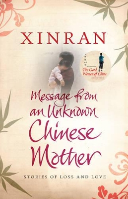 Message from an Unknown Chinese Mother: Stories of Loss and Love book