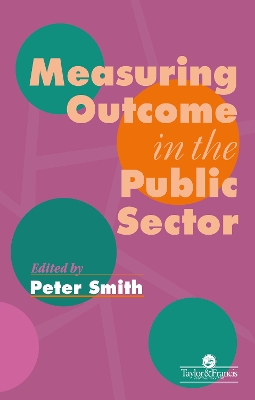 Measuring Outcome in the Public Sector book