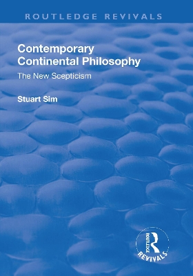 Contemporary Continental Philosophy by Stuart Sim