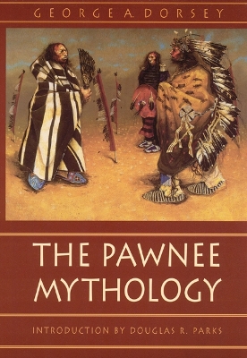 Pawnee Mythology book