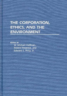 Corporation, Ethics, and the Environment book