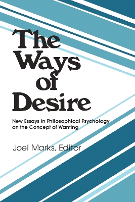 Ways of Desire by Joel Marks