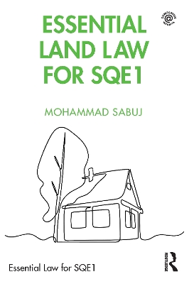 Essential Land Law for SQE1 by Mohammad Sabuj