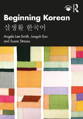 Beginning Korean: 실생활 한국어 book