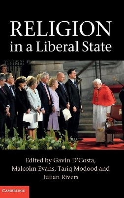 Religion in a Liberal State by Gavin D'Costa