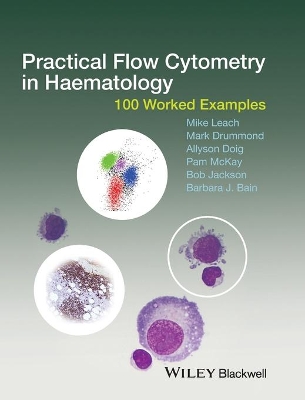 Practical Flow Cytometry in Haematology book