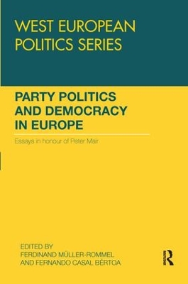 Party Politics and Democracy in Europe by Ferdinand Muller-Rommel