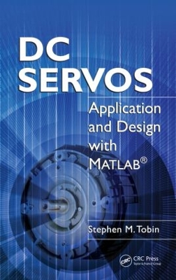 DC Servos by Stephen M. Tobin