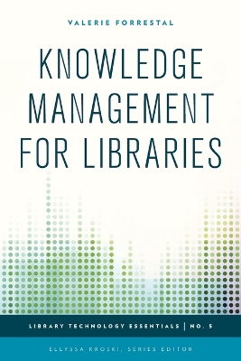Knowledge Management for Libraries book