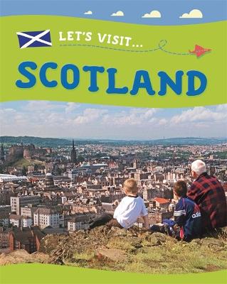 Let's Visit: Scotland by Annabelle Lynch