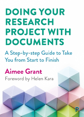 Doing Your Research Project with Documents: A Step-By-Step Guide to Take You from Start to Finish book