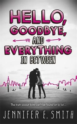 Hello, Goodbye, And Everything In Between book