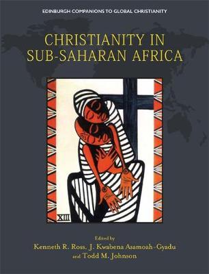 Christianity in Sub-Saharan Africa book